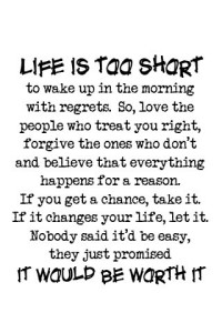  life is short